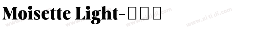 Moisette Light字体转换